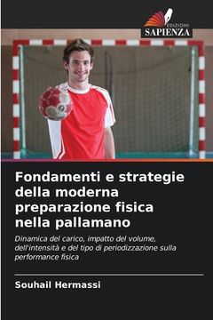 portada Fondamenti e strategie della moderna preparazione fisica nella pallamano (en Italiano)