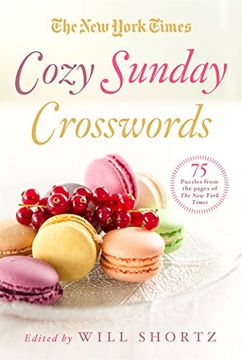 portada The New York Times Cozy Sunday Crosswords: 75 Puzzles from the Pages of The New York Times (en Inglés)