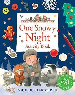 portada One Snowy Night Activity Book: Packed With fun Things to do - for all the Family! (Percy the Park Keeper) (en Inglés)