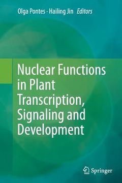 portada Nuclear Functions in Plant Transcription, Signaling and Development (en Inglés)