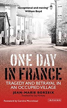 portada One Day in France: Tragedy and Betrayal in an Occupied Village (en Inglés)