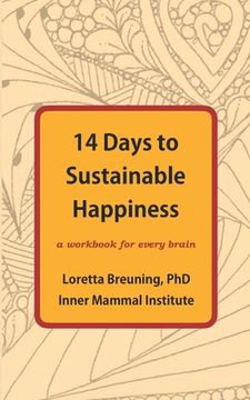 portada 14 Days to Sustainable Happiness: A Workbook for Every Brain (in English)