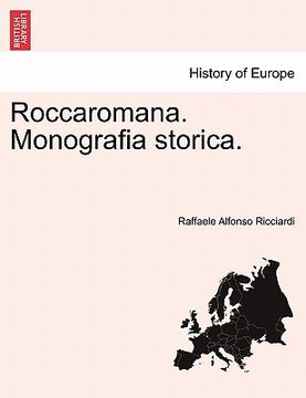 portada Roccaromana. Monografia Storica. (en Italiano)