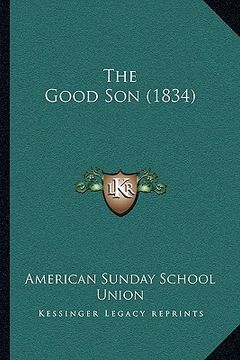 portada the good son (1834) (en Inglés)
