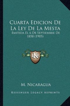portada Cuarta Edicion de la ley de la Mesta: Emitida el 6 de Septiembre de 1858 (1905) (in Spanish)