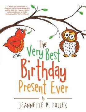 portada The Very Best Birthday Present Ever (en Inglés)