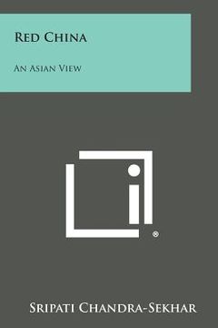 portada Red China: An Asian View (en Inglés)