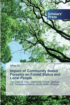 portada Impact of Community Based Forestry on Forest Status and Local People (en Inglés)