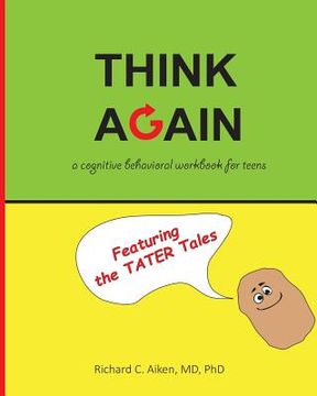 portada Think Again: A cognitive behavioral workbook for teens (en Inglés)