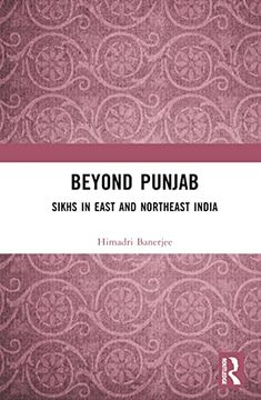 portada Beyond Punjab: Sikhs in East and Northeast India (en Inglés)