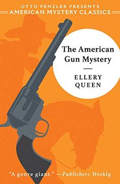 portada The American Gun Mystery: An Ellery Queen Mystery (in English)