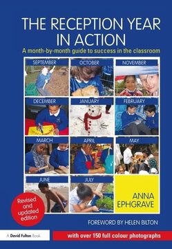 portada The Reception Year in Action, Revised and Updated Edition: A Month-By-Month Guide to Success in the Classroom (en Inglés)