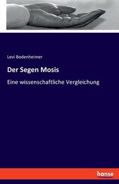 portada Der Segen Mosis: Eine wissenschaftliche Vergleichung (en Alemán)