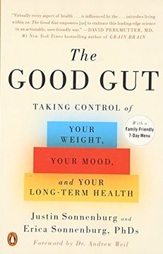 portada The Good Gut: Taking Control of Your Weight, Your Mood, and Your Long-Term Health [Soft Cover ] (en Inglés)