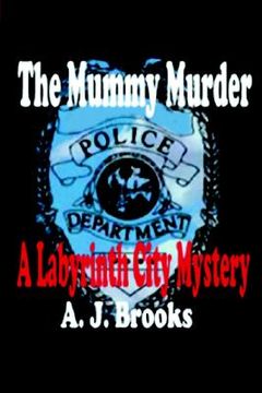 portada the mummy murder: a labyrinth city mystery (en Inglés)