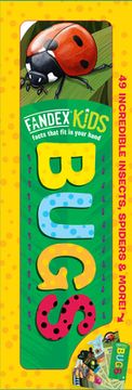 portada Fandex Kids: Bugs: Facts That fit in Your Hand: 49 Incredible Insects, Spiders & More! (en Inglés)
