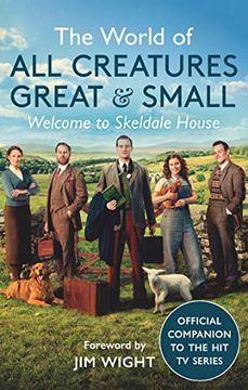 portada The World of All Creatures Great & Small: Welcome to Skeldale House (in English)