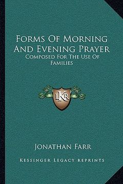 portada forms of morning and evening prayer: composed for the use of families
