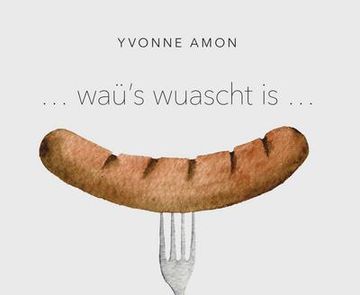 portada Waü's Wuascht is. (en Alemán)