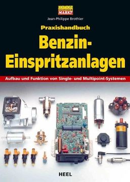 portada Praxishandbuch Benzin-Einspritzanlagen: Aufbau und Funktion von Single- und Multipoint-Systemen (en Alemán)