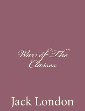 portada War of The Classes (en Inglés)