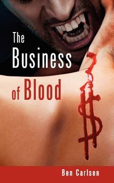 portada the business of blood (en Inglés)
