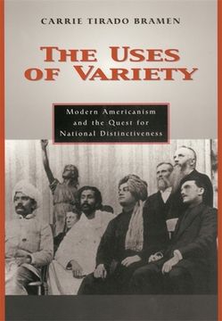 portada the uses of variety: modern americanism and the quest for national distinctiveness (en Inglés)