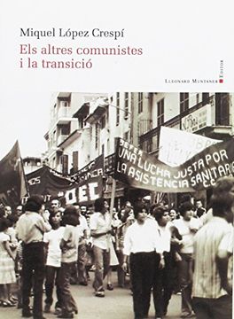 portada Els Altres Comunistes i la Transició (en Catalá)