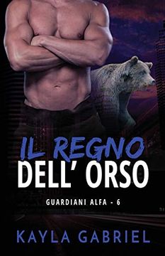 portada Il Regno Dell'orso: Per Ipovedenti (en Italiano)