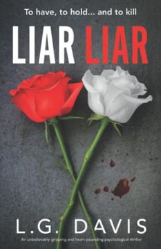 portada Liar Liar: An Unbelievably Gripping and Heart-Pounding Psychological Thriller (en Inglés)