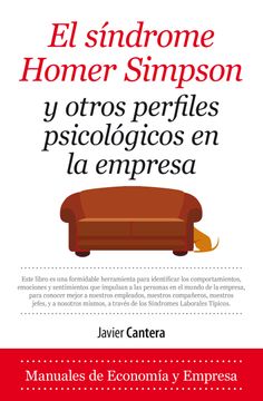 portada Síndrome Homer Simpson y Otros Perfiles Psicológicos en la Empresa (Economía y Empresa)