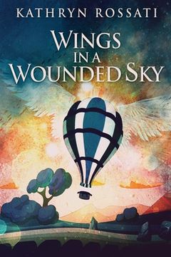 portada Wings In A Wounded Sky (en Inglés)