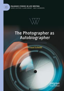 portada The Photographer as Autobiographer (en Inglés)