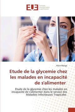 portada Etude de la glycemie chez les malades en incapacité de s'alimenter (en Francés)