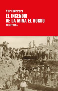 portada El Incendio de la Mina El Bordo (in Spanish)