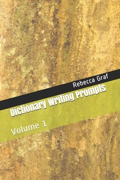 portada Dictionary Writing Prompts: Volume 1 (en Inglés)