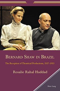 portada Bernard Shaw in Brazil: The Reception of Theatrical Productions, 1927-2013 (en Inglés)