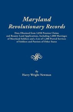 portada Maryland Revolutionary Records. Data Obtained from 3,050 Pension Claims and Bounty Land Applications, Including 1,000 Marriages of Maryland Soldiers a (in English)