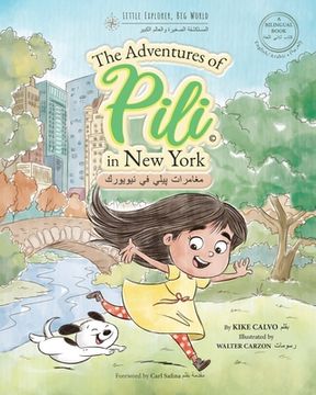 portada Arabic. The Adventures of Pili in New York. Bilingual Books for Children.: The Adventures of Pili in New York