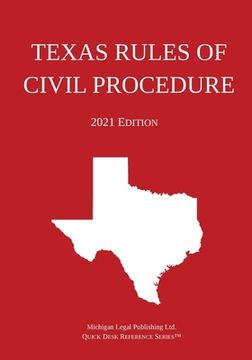portada Texas Rules of Civil Procedure; 2021 Edition (in English)