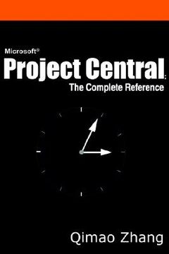 portada microsoft project central: the complete reference (in English)