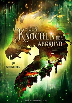 portada Den Knochen der Abgrund (Drei Kronen Saga) (en Alemán)