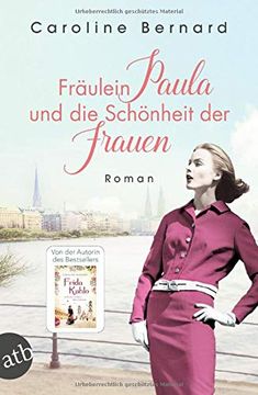 portada Fräulein Paula und die Schönheit der Frauen: Roman (en Alemán)