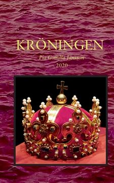 portada Kröningen: Kröningsfesterna; Nya räntefria pengar; En gränskonflikt (en Sueco)
