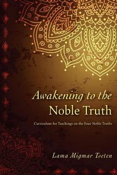 portada Awakening to the Noble Truth Curriculum