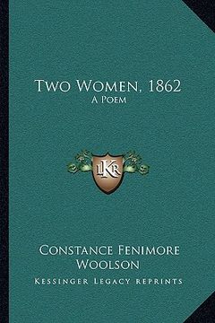 portada two women, 1862: a poem