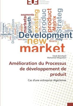portada Amélioration du Processus de développement de produit: Cas d'une entreprise Algérienne
