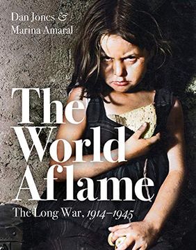 portada The World Aflame: The Long War, 1914-1945 