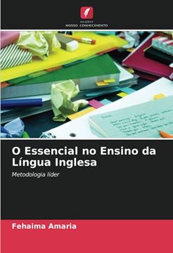 portada O Essencial no Ensino da Língua Inglesa: Metodologia Líder (en Portugués)