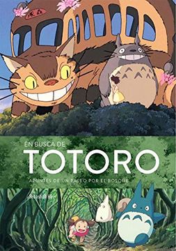 portada En Busca de Totoro: Apuntes de un Paseo por el Bosque
